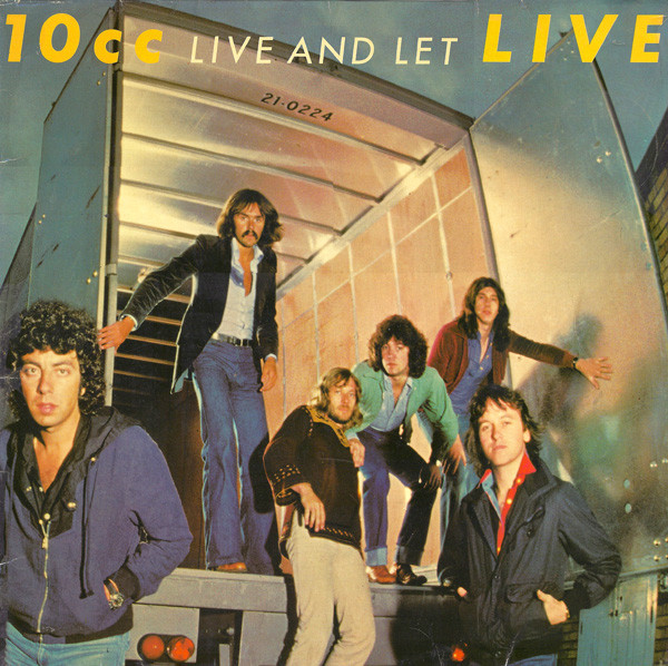 10cc – Live And Let Live (1977, Vinyl) - Discogs