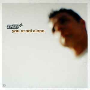 ATB – You'Re Not Alone (2002, CD) - Discogs