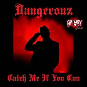 Dangerouz (3) - Catch Me If You Can album cover