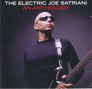Joe Satriani - The Electric Joe Satriani: An Anthology album cover