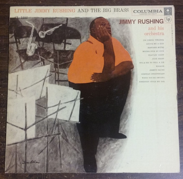 Jimmy Rushing And His Orchestra – Little Jimmy Rushing And The Big