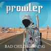 Prowler (9) - Bad Child Running