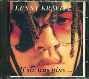 Lenny Kravitz - If Six Was Nine... album cover