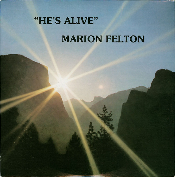 Album herunterladen Marion Felton - Hes Alive