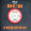 Various - Island Records Presents Dub (38 Hard And Heavy Dub Cuts)