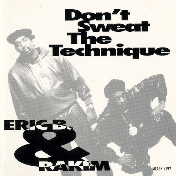 Eric B. & Rakim – Don't Sweat The Technique (1992, Dolby HX Pro, B 