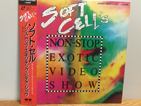 Soft Cell - Soft Cell's Non-Stop Exotic Video Show | Releases