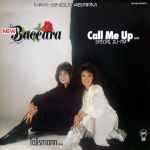 New Baccara – Call Me Up (Special DJ-Mix) (1987, Vinyl) - Discogs