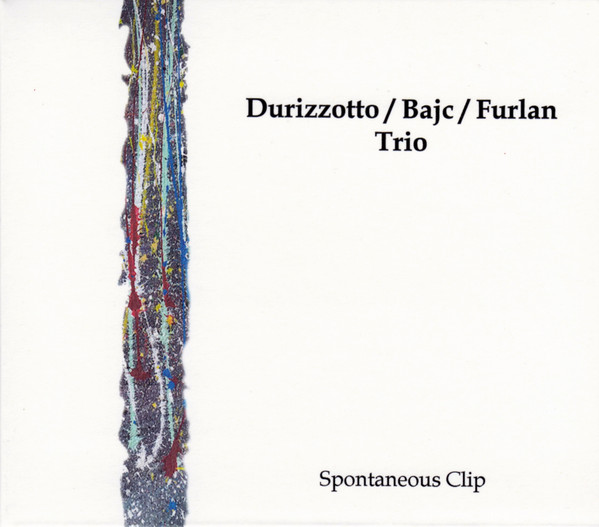 baixar álbum Durizzotto Bajc Furlan Trio - Spontaneous Clip