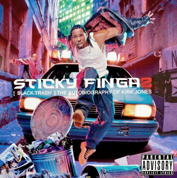 Sticky Fingaz – [Black Trash] The Autobiography Of Kirk Jones 