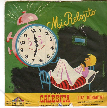 last ned album Luz Bermejo Con La Orquesta Calesita - Mi Relojito De Juguete Vecina Vecina Mía