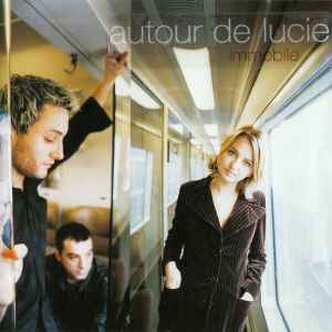 Autour De Lucie - Immobile album cover