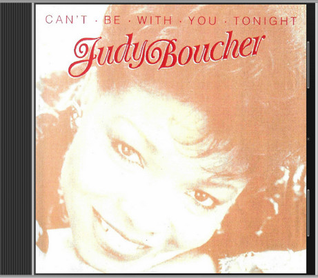 Judy Boucher – Can't Be With You Tonight (1996, CD) - Discogs