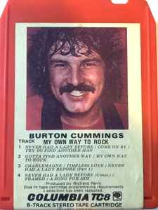 Burton Cummings My Own Way To Rock 1977 8 Track Cartridge