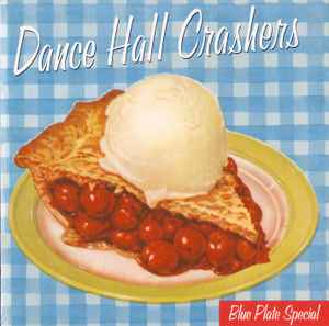 Dance Hall Crashers – Honey, I'm Homely! (1997, CD) - Discogs