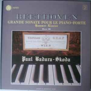 Paul Badura-Skoda - Grande Sonate Pour Le Piano-Forte - Oeuvre 106 album cover