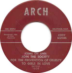 Cody Sisters - (Come On And) Join The Society For The Prevention Of Cruelty To Girls In Love / (There's A) Killer In Town album cover