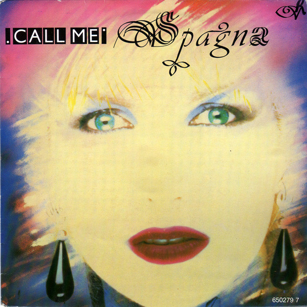 Spagna – Call Me (1987, Vinyl) - Discogs