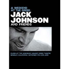 Jack Johnson And Friends - A Weekend At The Greek. / Jack Johnson 