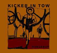 Hangedup - Kicker In Tow album cover