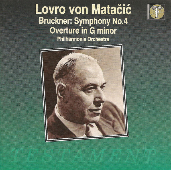 マタチッチ，LOVRO VON MATACIC，PHILHARMONIA ORCHESTRA/BRUCKNER