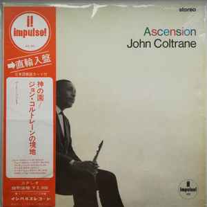 John Coltrane – Ascension (Edition I) (1967, Gatefold, Vinyl