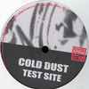 Cold Dust - Test Site