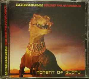 Scorpions & Berliner Philharmoniker – Moment Of Glory (2000, CD 
