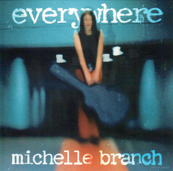 Michelle Branch - Goodbye to You / Everywhere (CD Maxi-Single) Lyrics and  Tracklist