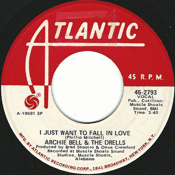Archie Bell & The Drells – Love At First Sight / I Just Want To 