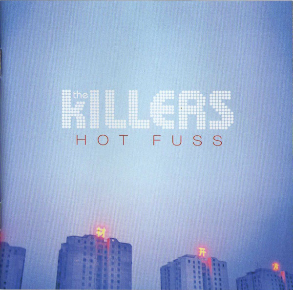 Hot fuss / The Killers | Killers (The) (groupe américain de rock alternatif)