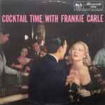 Cover of Cocktail Time With Frankie Carle, 1956, Vinyl