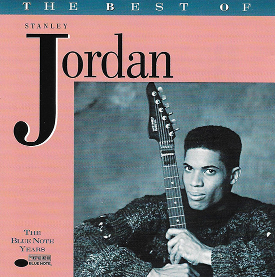Album herunterladen Stanley Jordan - The Best Of Stanley Jordan
