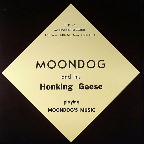 Moondog And His Honking Geese - Dog Trot