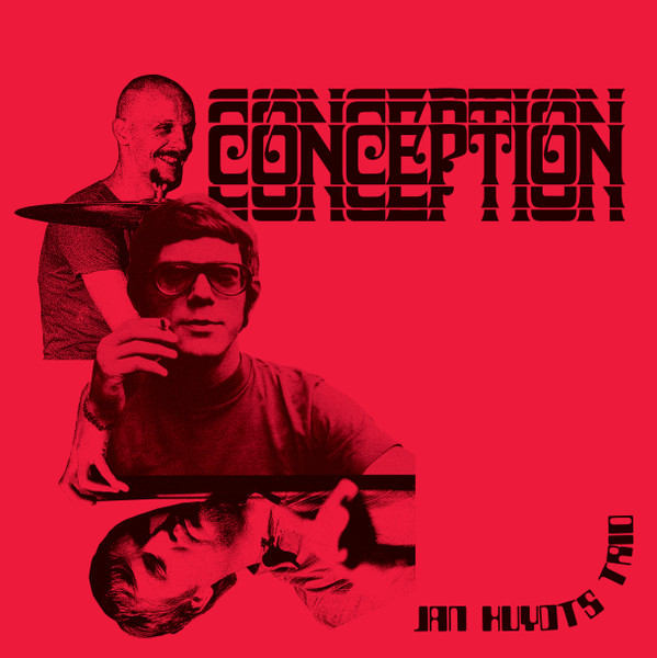 Jan Huydts Trio – Conception (2016, Vinyl) - Discogs