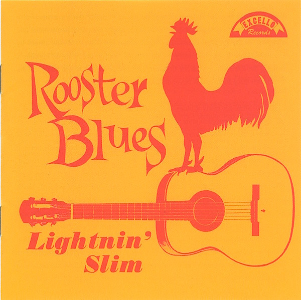 Lightnin' Slim – Rooster Blues (1998, CD) - Discogs