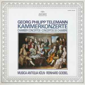 Georg Philipp Telemann - Kammerkonzerte = Chamber Concertos = Concertos De Chambre