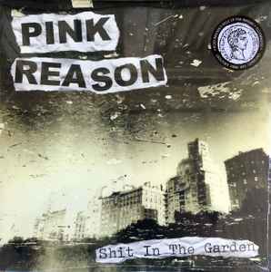 Shit In The Garden - Pink Reason