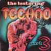 Various - The History Of Techno Part 3