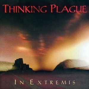 Thinking Plague - In Extremis