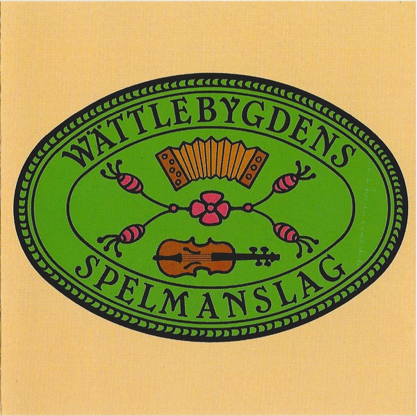 télécharger l'album Wättlebygdens Spelmanslag - Wättlebygdens Spelmanslag