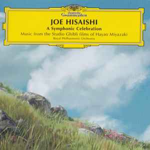 Joe Hisaishi – Joe Hisaishi (A Symphonic Celebration - Music From