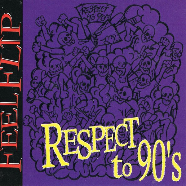 Feelflip – Respect To 90's (2007, CD) - Discogs