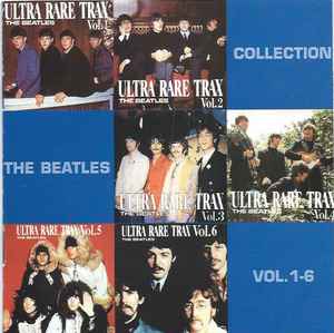 The Beatles – Ultra Rare Trax Collection Vol. 1-6 (1990, CD) - Discogs
