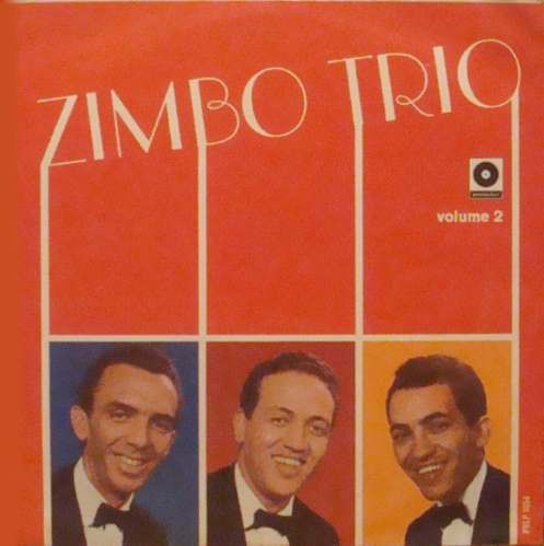 Zimbo Trio - Zimbo Trio Vol. 2 | Releases | Discogs