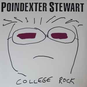 Poindexter Stewart - College Rock album cover