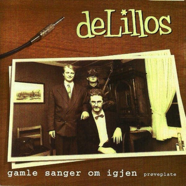 last ned album deLillos - Gamle Sanger Om Igjen Prøveplate