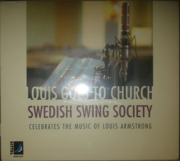 Swedish Swing Society – Louis Goes To Church