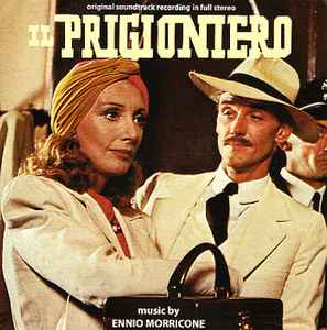 Ennio Morricone - Il Prigioniero (Original Soundtrack Recording In Full Stereo)