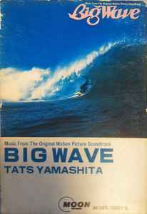 Tats Yamashita – Big Wave (1984, Cassette) - Discogs